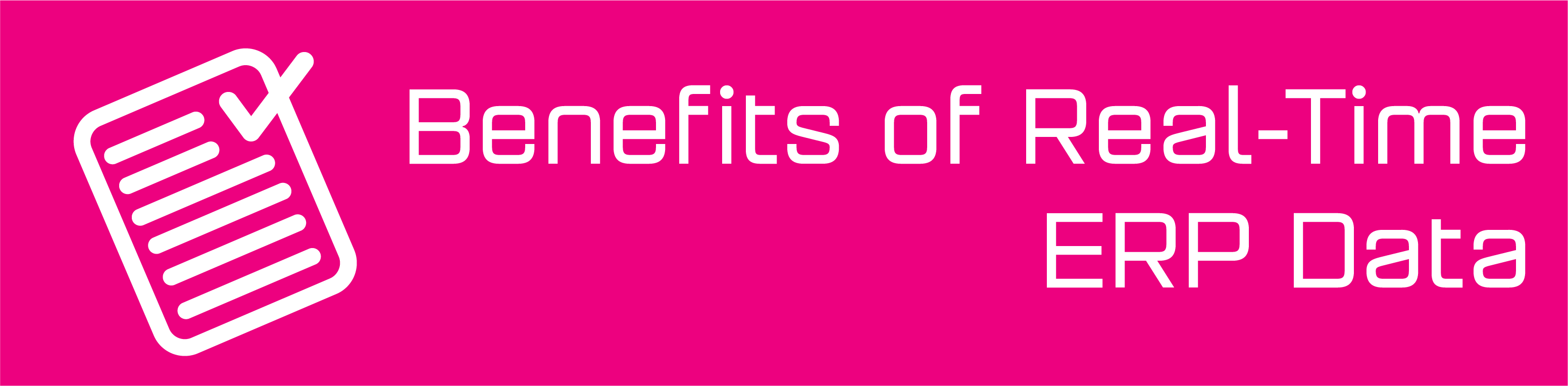 Benefits of Real-Time ERP Data