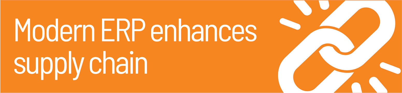 Modern ERP Enhances Supply Chain